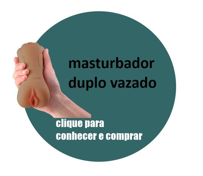 masturbador duplo vazado